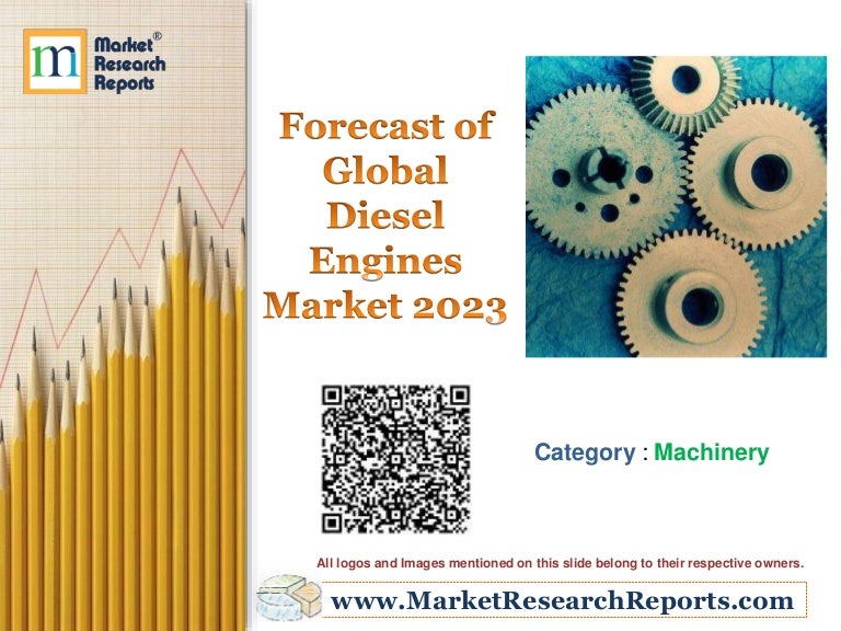 Forecast of Global Diesel Engines Market 2023