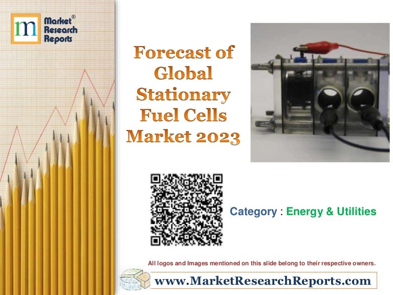 Forecast of Global Stationary Fuel Cells Market 2023