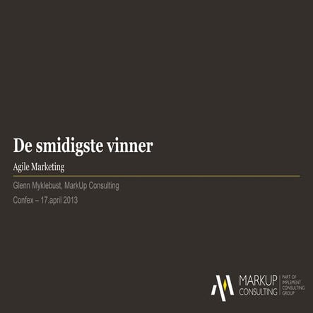 De smidige vinner - Agile Marketing