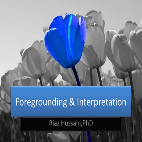 Foregrounding & Interpretation.ppt stylistics x
