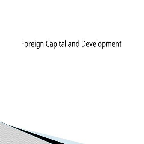 Foreign-Capital-and-Development.pptxddddddddđ