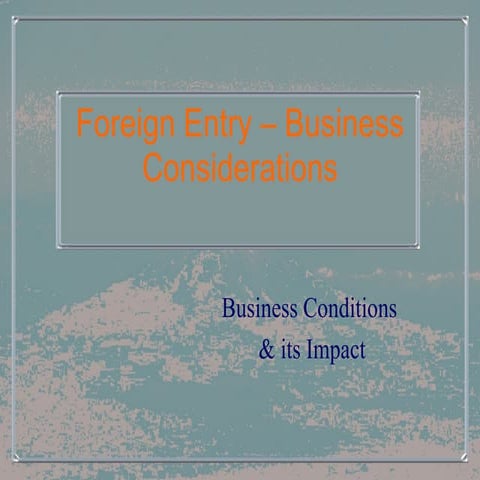 Foreign Entry Business Considerations