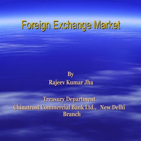 Foreign Exchange Market
