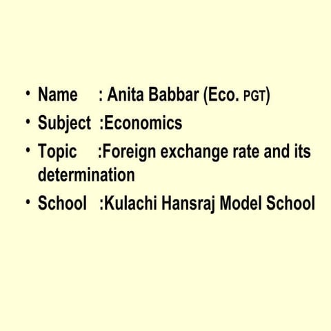 Foreign exchange rate and its determination by Ms. Anita Babbar