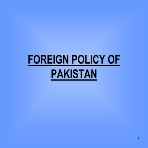 foreign-policy-of-pakistan.ppt