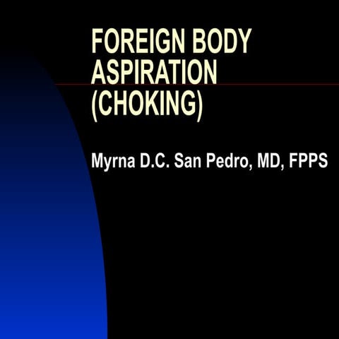 Foreign body aspiration