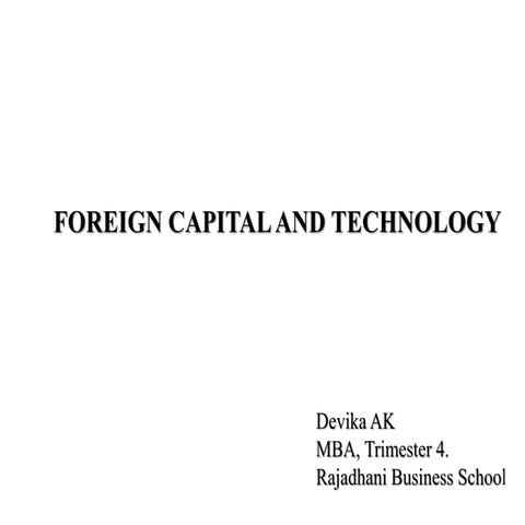 Foreign capital and technology,Need of foreign capital,forms of foreign capit...