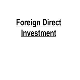 Foreign Direct Investment