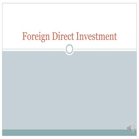 Foreign direct investment