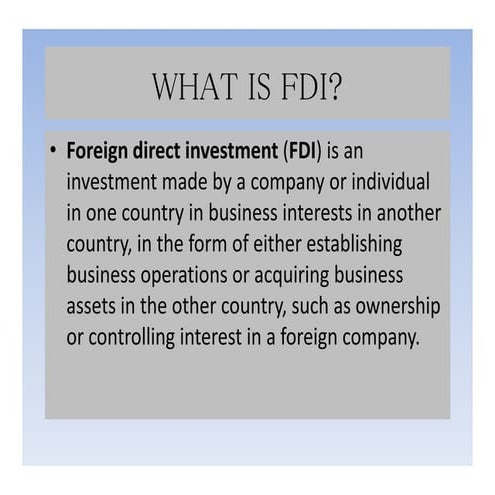 Foreign direct investment(fdi)