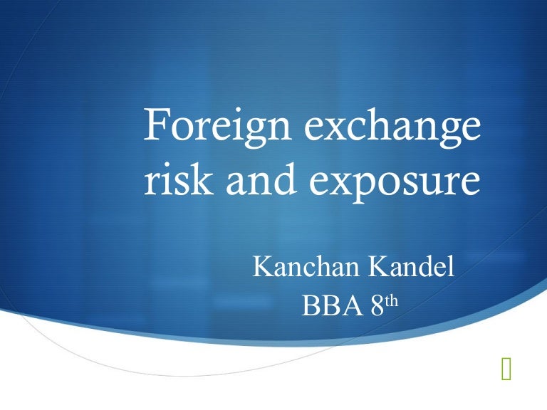 Forex risk ppt
