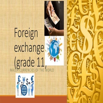 Comprehensive Overview of Major World Currencies and Foreign Exchange ...