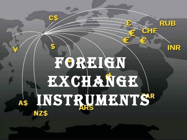 Foreign Exchange Instruments