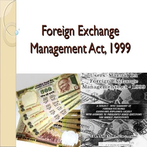 Foreign exchange management act, 1999