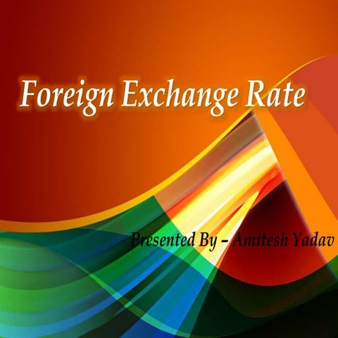 Foreign exchange rate