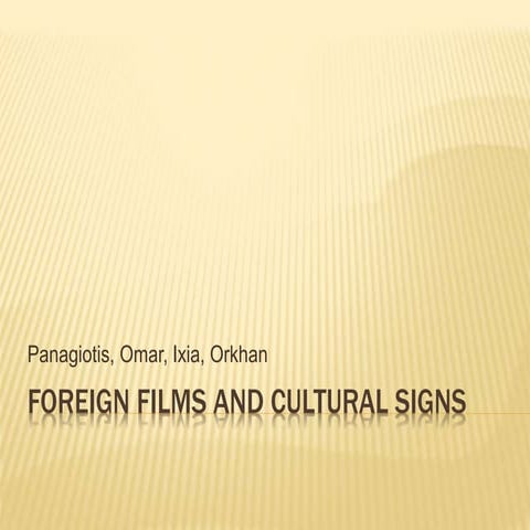 Foreign Films and Cultural Signs