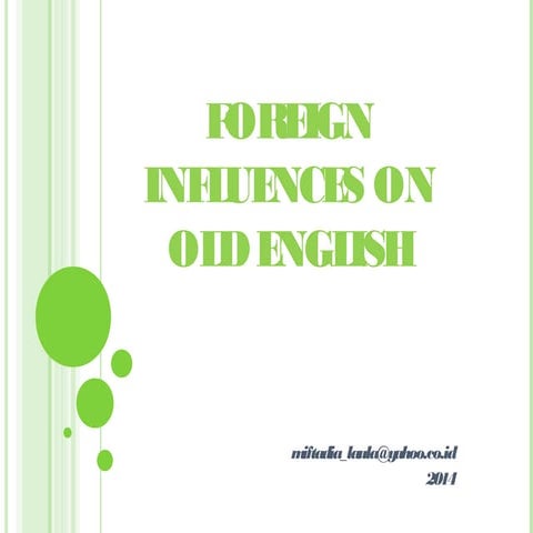 Foreign influences on old english