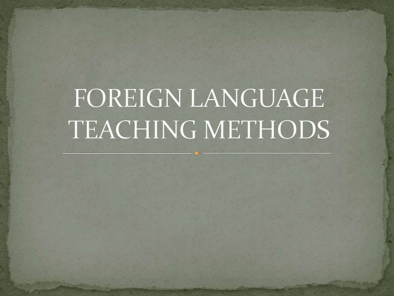 Foreign language teaching methods