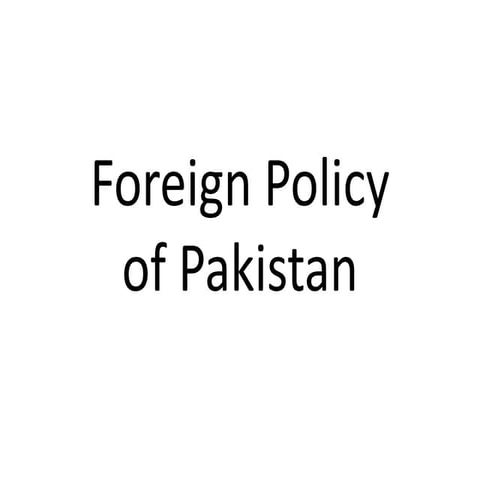 Foreign policy of Pakistan, objectives, determinants and principles