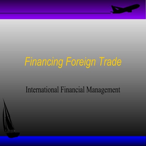 Foreign trade financing.st