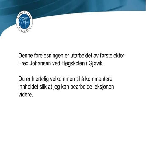 Forelesning Dokumentasjonskrav 2009 V1