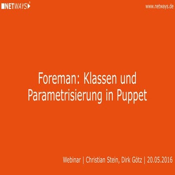 Foreman: Klassen und Parametrisierung in Puppet (Webinar vom 20. Mai 2016)