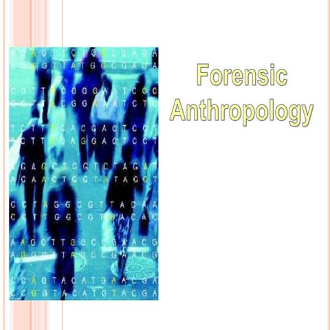 Forensic Anthropology الاستعراف 