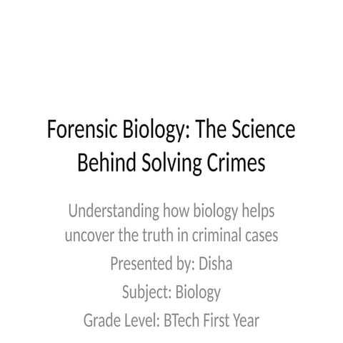 Forensic_Biology_Presentation,,,,,,,,,,,,,,,