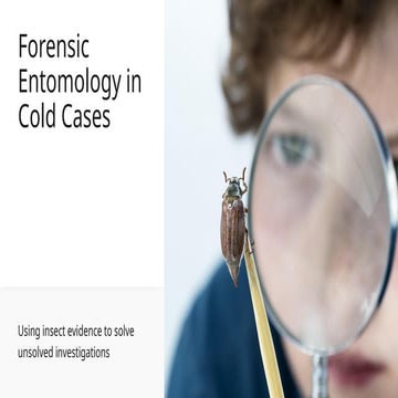 Forensic entomology | PPTX