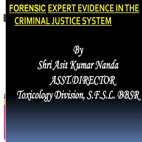 Forensic expert evidence