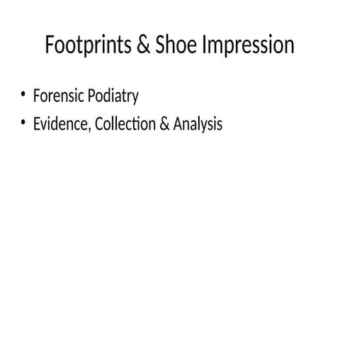 Forensic Science - 07 Casts and impressions | PPTX