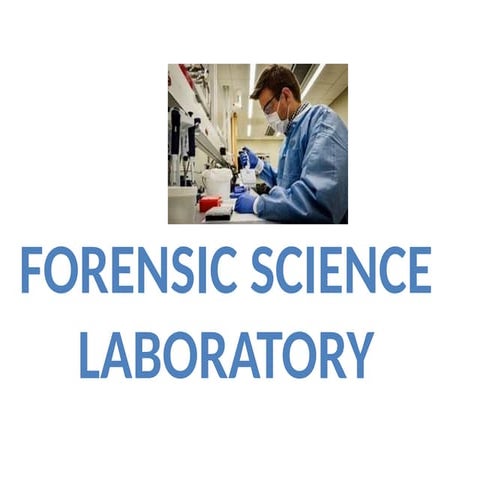 Forensic science laboratory,.pptx
