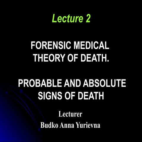 Forensic medical theory of death
