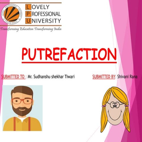 Forensic medicene,putrefaction