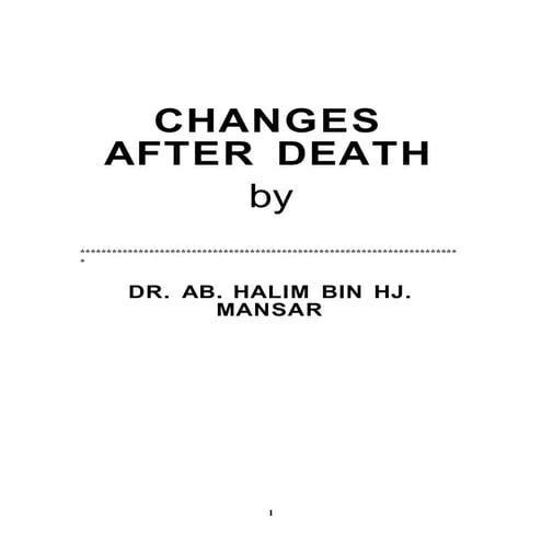 Forensic medicine   changes after death
