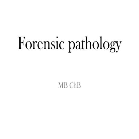 medical Forensic pathology overview.pptx