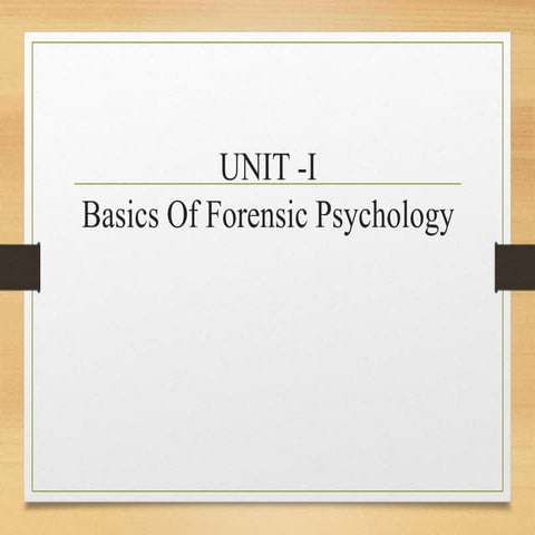 Forensic psychology unit 1.pptx..........