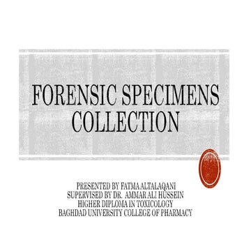 Forensic specimens collection
