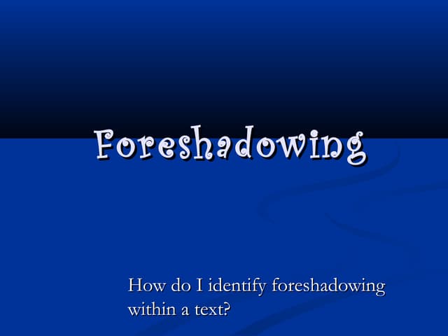Image 7 for Slide Deck About Foreshadowing Template