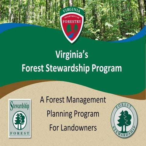 Forest Stewardship Plans and Forestry Cost-Share Programs, by Virginia Depart...