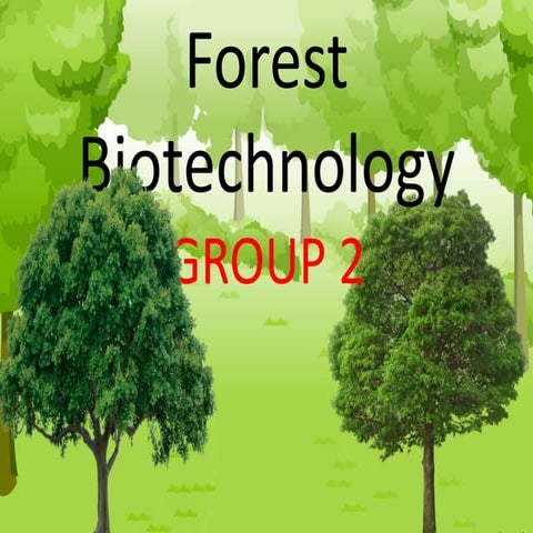 Forest Biotechnology