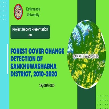 FOREST COVER CHANGE DETECTION OF SANKHUWASHABHA DISTRICT, 2010-2020