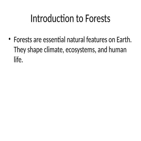 Forests and Their Importance in our lives | PPTX