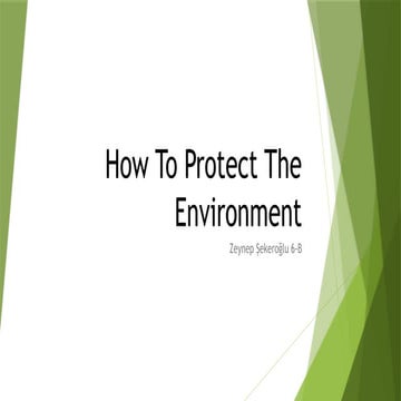 How to protect environment climate , global warming. | PPTX