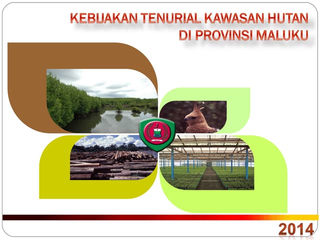 Kebijakan Tenurial Kawasan Hutan Di Provinsi Maluku
