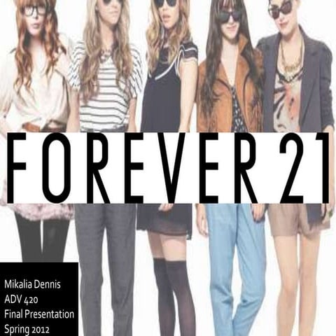 Forever 21 final presentation