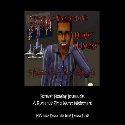 Forever Flowing: Oliver Interlude