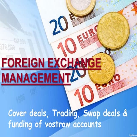 Foreign exchande deals | PPTX