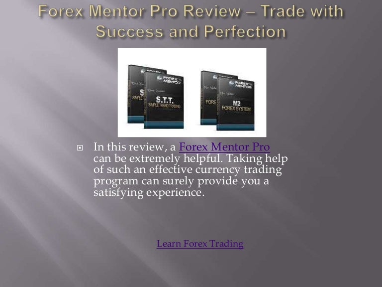 Forex mentor review