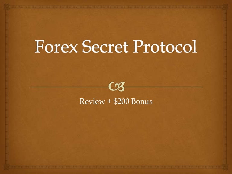 Forex secret protocol review